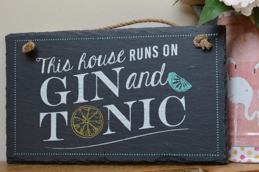 This House Runs On Gin And Tonic 3
