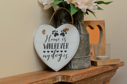 Handmade "Home Is Wherever My Dog Is" Painted Wooden Hanging Heart